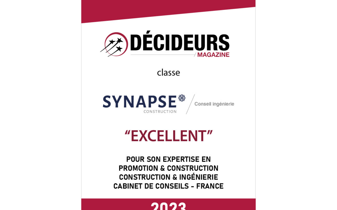 SYNAPSE Construction est classé « Excellent » pour son expertise